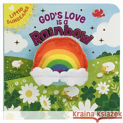 God's Love Is a Rainbow Cottage Door Press 9781680528176 Cottage Door Press