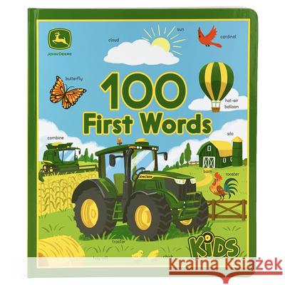 John Deere Kids 100 First Words Redwing, Jack 9781680529371 Cottage Door Press