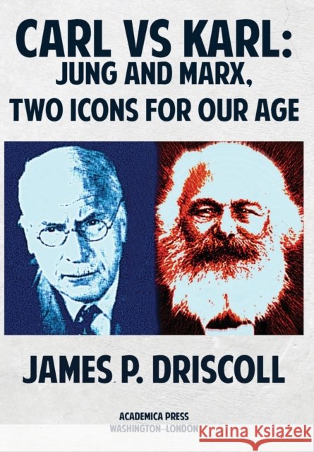 Carl vs. Karl James P. Driscoll 9781680536966