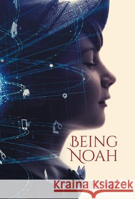 Being Noah Cheryl Hardy 9781680570830 Wordfire Press