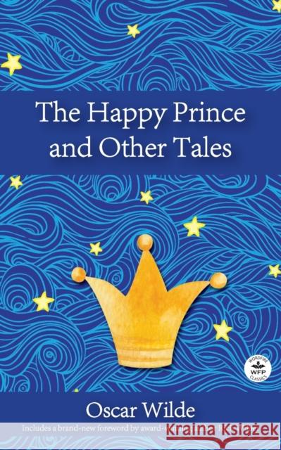The Happy Prince and Other Tales Oscar Wilde Katie Meeks Richard Wilber 9781680575255 Wordfire Press