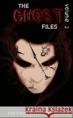 The Ghost Files 2 Apryl Baker 9781680580600