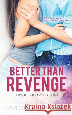 Better Than Revenge Taylor Henderson 9781680581621