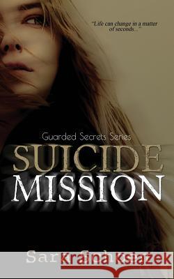 Suicide Mission Sara Schoen 9781680582154
