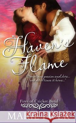 Haven's Flame Marie Piper 9781680583199 Limitless Publishing, LLC