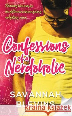 Confession Of A Nerdoholic Blevins, Savannah 9781680589610