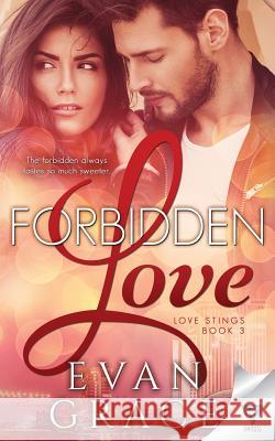 Forbidden Love Evan Grace 9781680589634 Limitless Publishing
