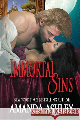 Immortal Sins Amanda Ashley 9781680680966 Ethan Ellenberg Literary Agency