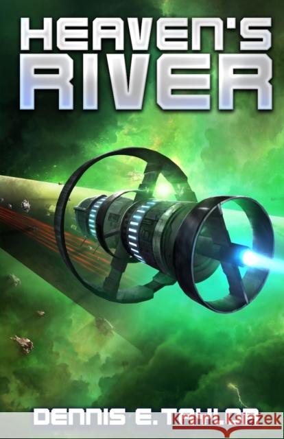 Heaven's River Dennis E. Taylor 9781680682267 Ethan Ellenberg Literary Agency