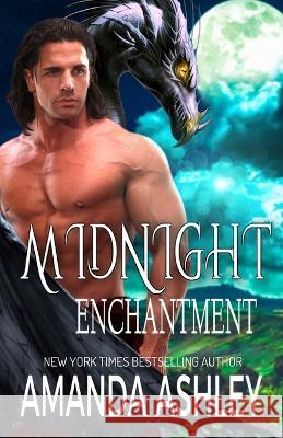 Midnight Enchantment Amanda Ashley 9781680683530 Ethan Ellenberg Literary Agency