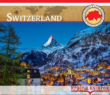 Switzerland Julie Murray 9781680780710 Big Buddy Books