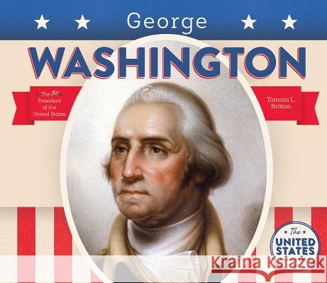 George Washington Tamara L. Britton 9781680781229 Big Buddy Books