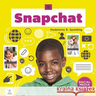 Snapchat Madeleine R. Spalding 9781680781922 Checkerboard Library