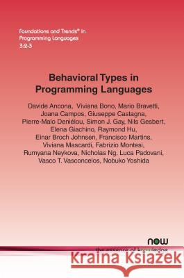 Behavioral Types in Programming Languages Davide Ancona Viviana Bono Mario Bravetti 9781680831344 Now Publishers