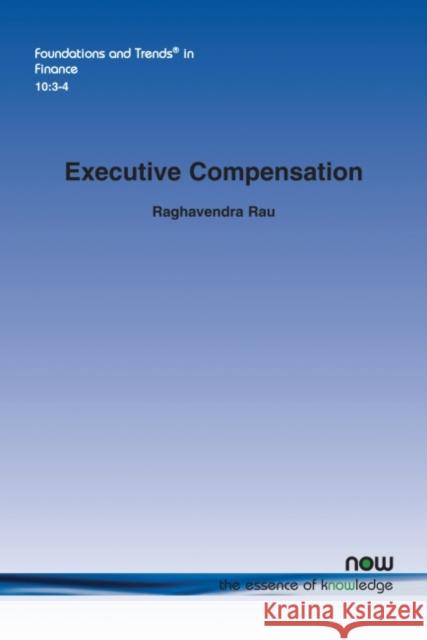 Executive Compensation Raghavendra Rau 9781680832969