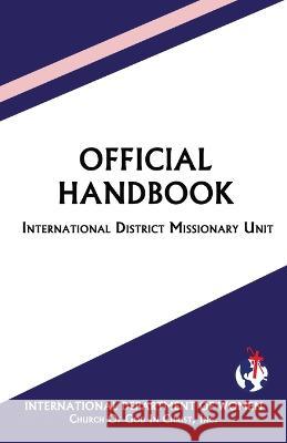 International District Missionary Unit Noma L Roberson Inc Idow Church of God in Christ  9781680874662 Church of God in Christ Publishing House