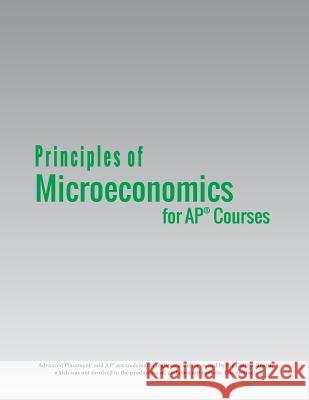 Principles of Microeconomics for AP(R) Courses Greenlaw, Steven A. 9781680921328 12th Media Services