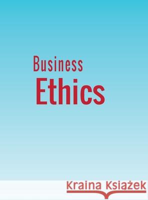 Business Ethics Stephen M Byars Kurt Stanberry  9781680922844 12th Media Services