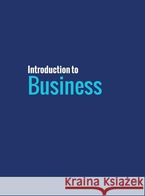 Introduction To Business Lawrence J Gitman Carl McDaniel Amit Shah 9781680922868