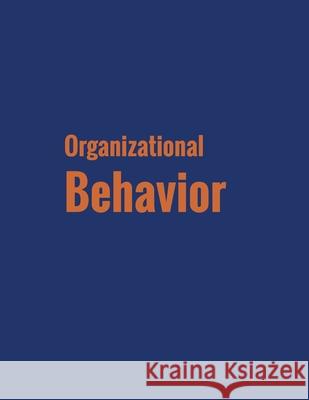Organizational Behavior J Stewart Black David S Bright Donald G Gardner 9781680922875 12th Media Services