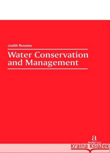 Water Conservation and Management Judith Rosales   9781680946284