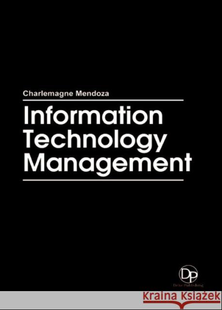 Information Technology Management Charlemagne Mendoza 9781680956757