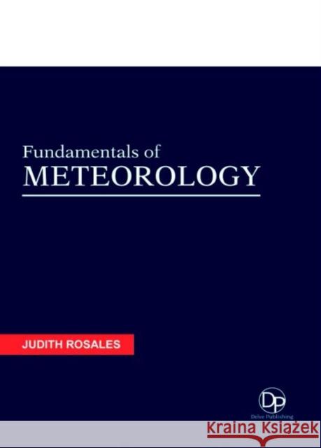 Fundamentals of Meteorology Judith Rosales 9781680957389 Eurospan (JL)