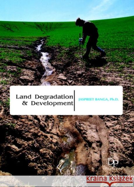 Land Degradation & Development Jaspreet Banga 9781680957709