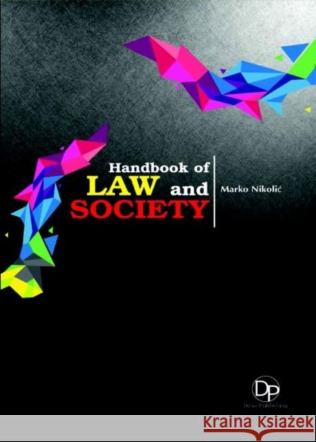 Handbook of Law and Society Marko Nikolić 9781680957907 Eurospan (JL)