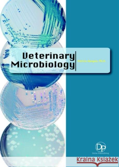 Veterinary Microbiology Patricia Marques 9781680958713 Eurospan (JL)