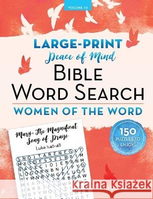 Peace of Mind Bible Word Search Women of the Word Peters, Linda 9781680998382 Good Books