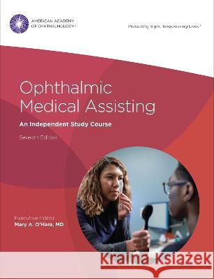 Ophthalmic Medical Assisting: An Independent Study Course Online Exam Code Card Mary A. O'Hara 9781681046754 Eurospan (JL)