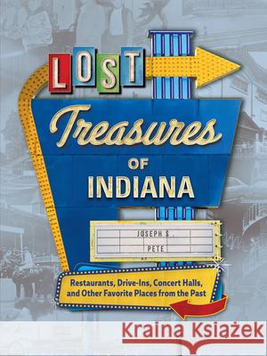 Lost Treasures of Indiana Joseph S. Pete 9781681066066 Reedy Press