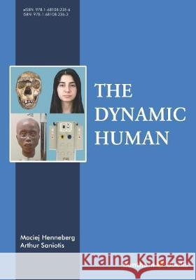 Dynamic Human Arthur Saniotis Maciej Henneberg 9781681082363 Bentham Science Publishers