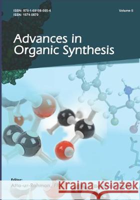 Advances in Organic Synthesis (Volume 8) Atta -Ur-Rahman 9781681085654 Bentham Science Publishers