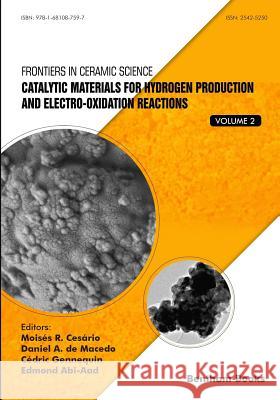 Catalytic Materials for Hydrogen Production and Electro-oxidation Reactions de Macedo, Daniel a. 9781681087597