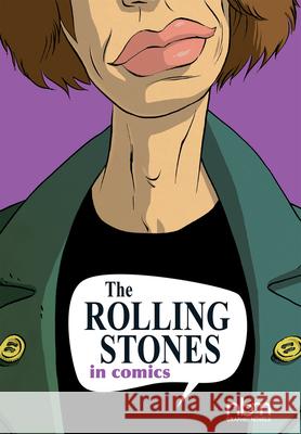 The Rolling Stones In Comics Ceka 9781681121987 Nantier Beall Minoustchine Publishing
