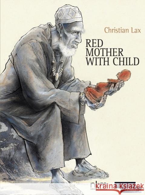 Red Mother with Child: The Louvre Collection Christian Lax 9781681122571 Nantier Beall Minoustchine Publishing