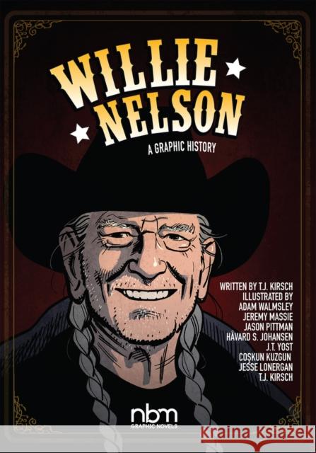 Willie Nelson Coskun Kuzgun 9781681122625 Nantier Beall Minoustchine Publishing