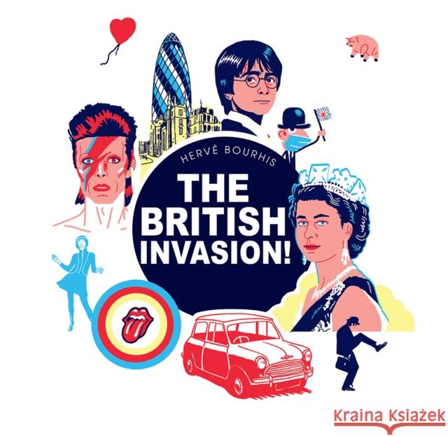 The British Invasion! Herve Bourhis 9781681123424 NBM Publishing Company