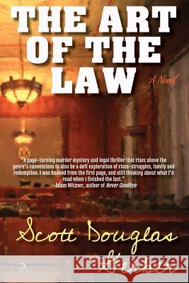 The Art of the Law Scott Douglas Gerber 9781681144481 Anaphora Literary Press