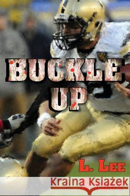 Buckle Up L Lee Stout, Anna Faktorovich 9781681144726