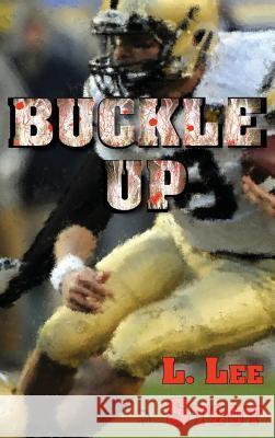 Buckle Up L Lee Stout, Anna Faktorovich 9781681144733