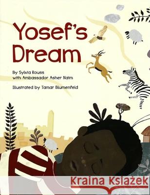Yosef's Dream Sylvia Rouss   9781681155067 Apples and Honey Press