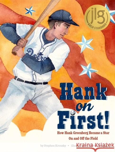 Hank on First! How Hank Greenberg Became a Star on and Off the Field Krensky, Stephen 9781681155999 Behrman House Inc.,U.S.