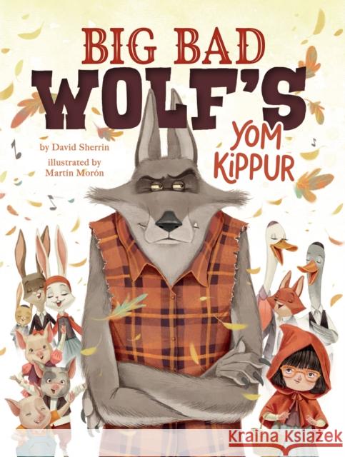 Big Bad Wolf's Yom Kippur David Sherrin Mart?n Mor?n 9781681156064