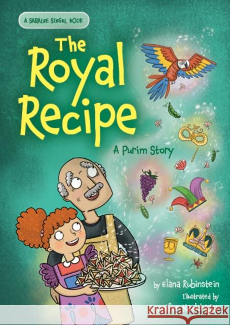 The Royal Recipe: A Purim Story Elana Rubinstein 9781681156071 Behrman House Inc.,U.S.