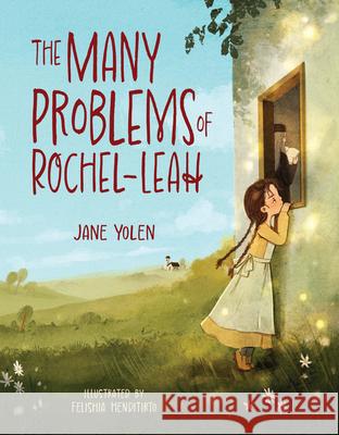 The Many Problems of Rochel-Leah Jane Yolen Felishia Henditirto 9781681156392 Behrman House Inc.,U.S.