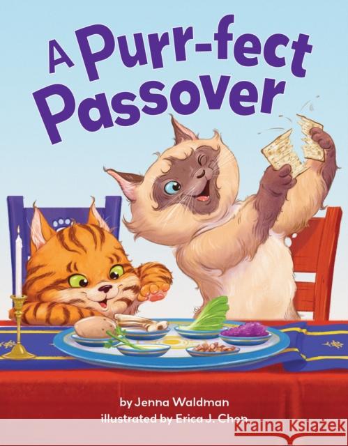 A Purr-fect Passover Jenna Waldman 9781681156736 Apples & Honey Press