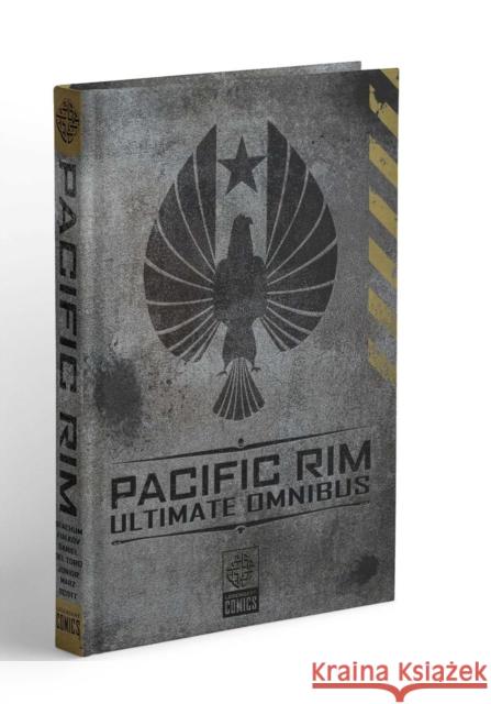 Pacific Rim Ultimate Omnibus Cavan Scott, Travis Beacham, Joshua H. Fialkov 9781681160955 Legendary Comics